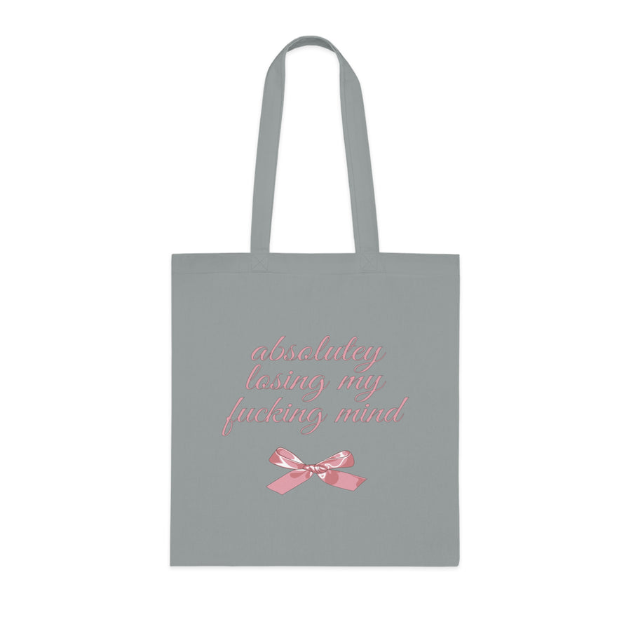 Losing My Mind Tote Bag