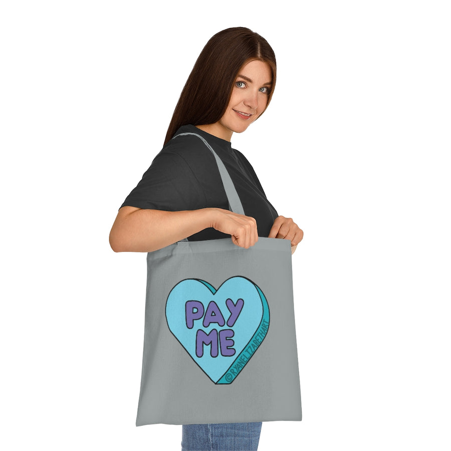 Pay Me Candy Heart Tote Bag