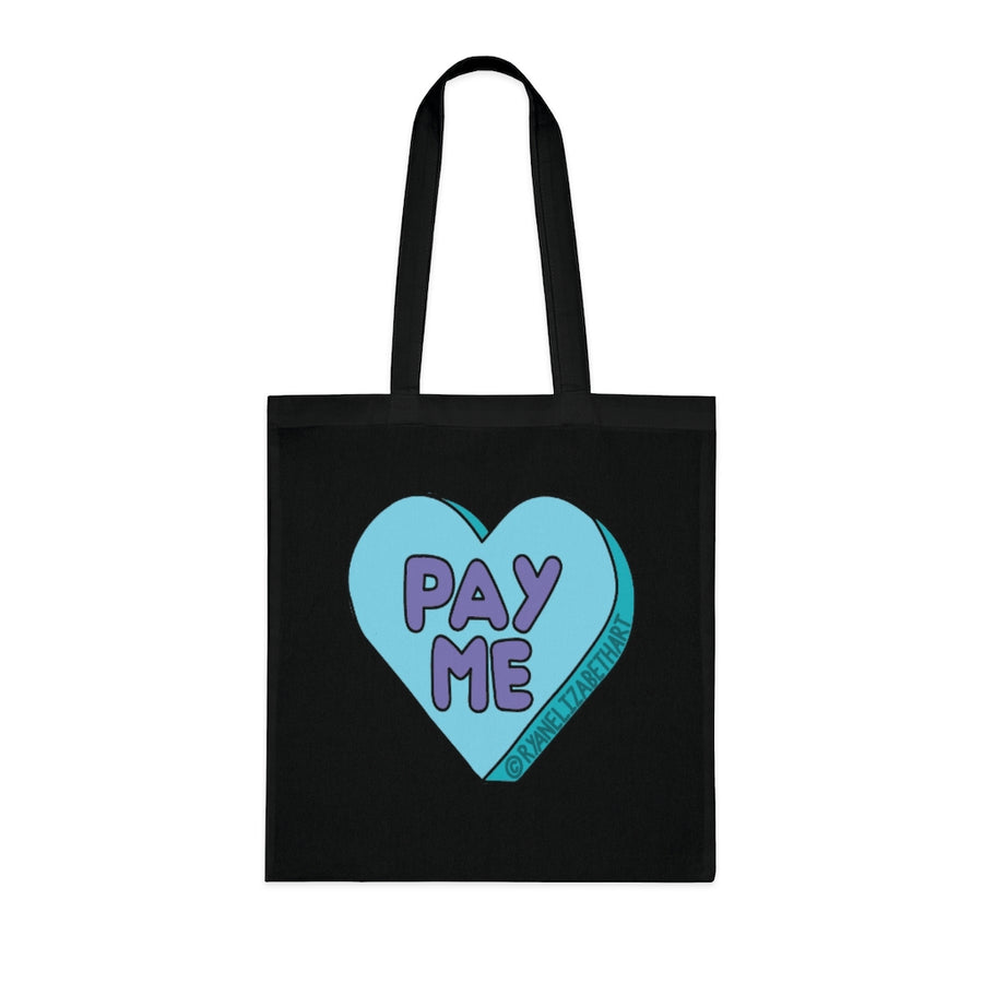 Pay Me Candy Heart Tote Bag