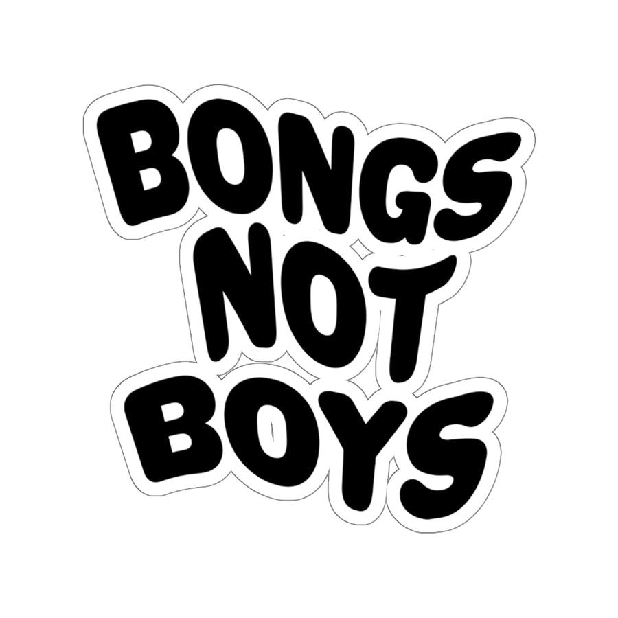 Bongs Not Boys Sticker