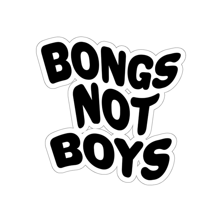 Bongs Not Boys Sticker