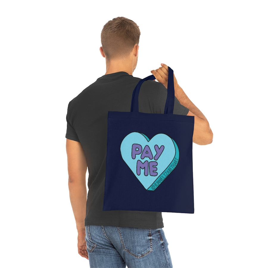 Pay Me Candy Heart Tote Bag