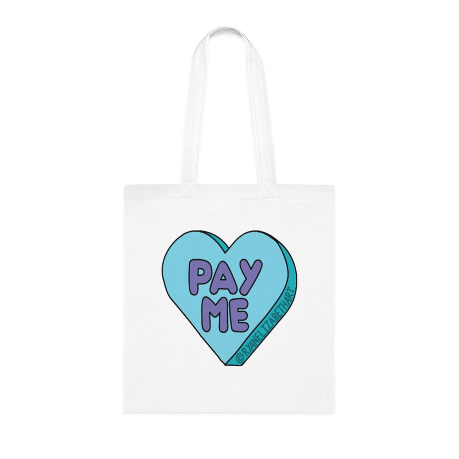 Pay Me Candy Heart Tote Bag