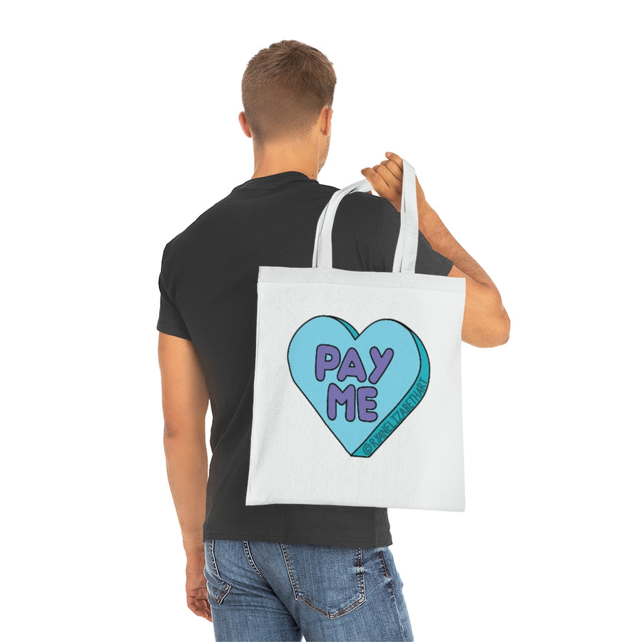 Pay Me Candy Heart Tote Bag