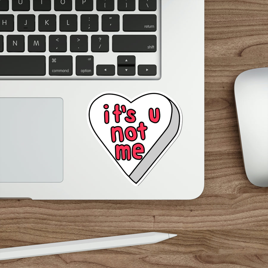 It's U Not Me Candy Heart Stickers