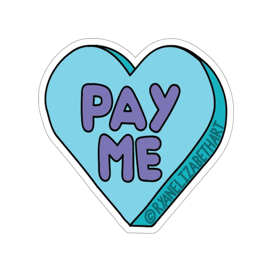 Pay Me Candy Heart Sticker