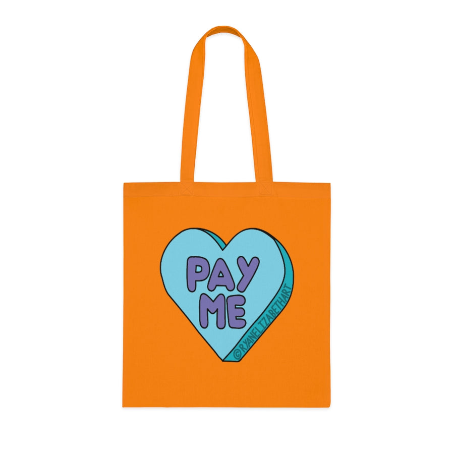 Pay Me Candy Heart Tote Bag