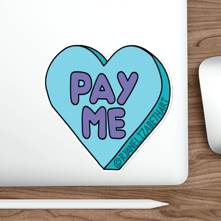 Pay Me Candy Heart Sticker