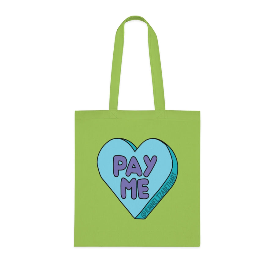 Pay Me Candy Heart Tote Bag