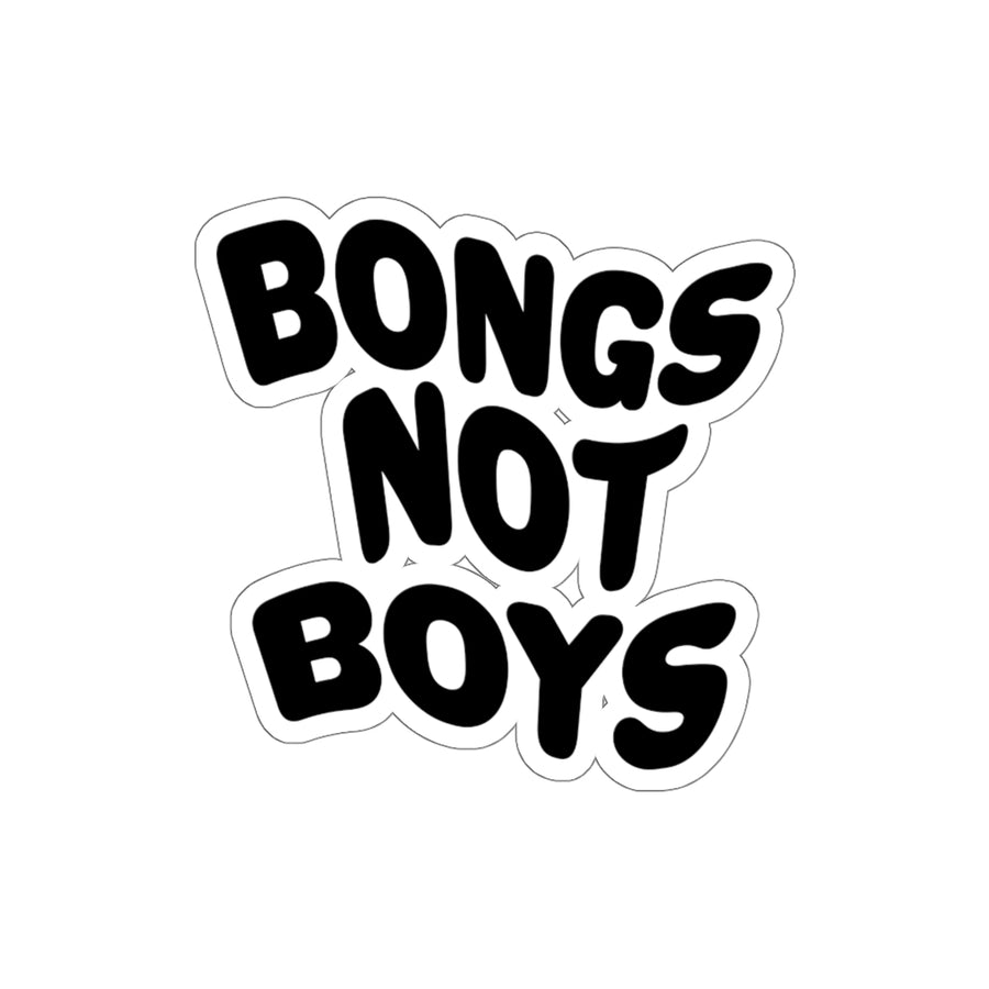 Bongs Not Boys Sticker