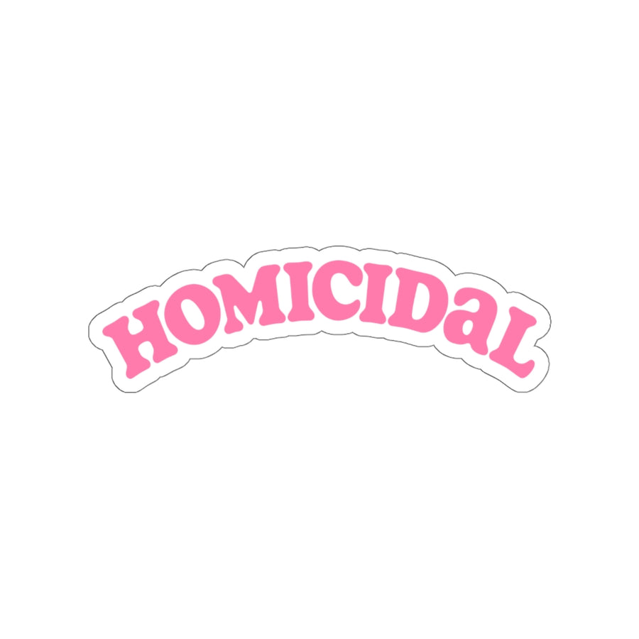 Homicidal Sticker