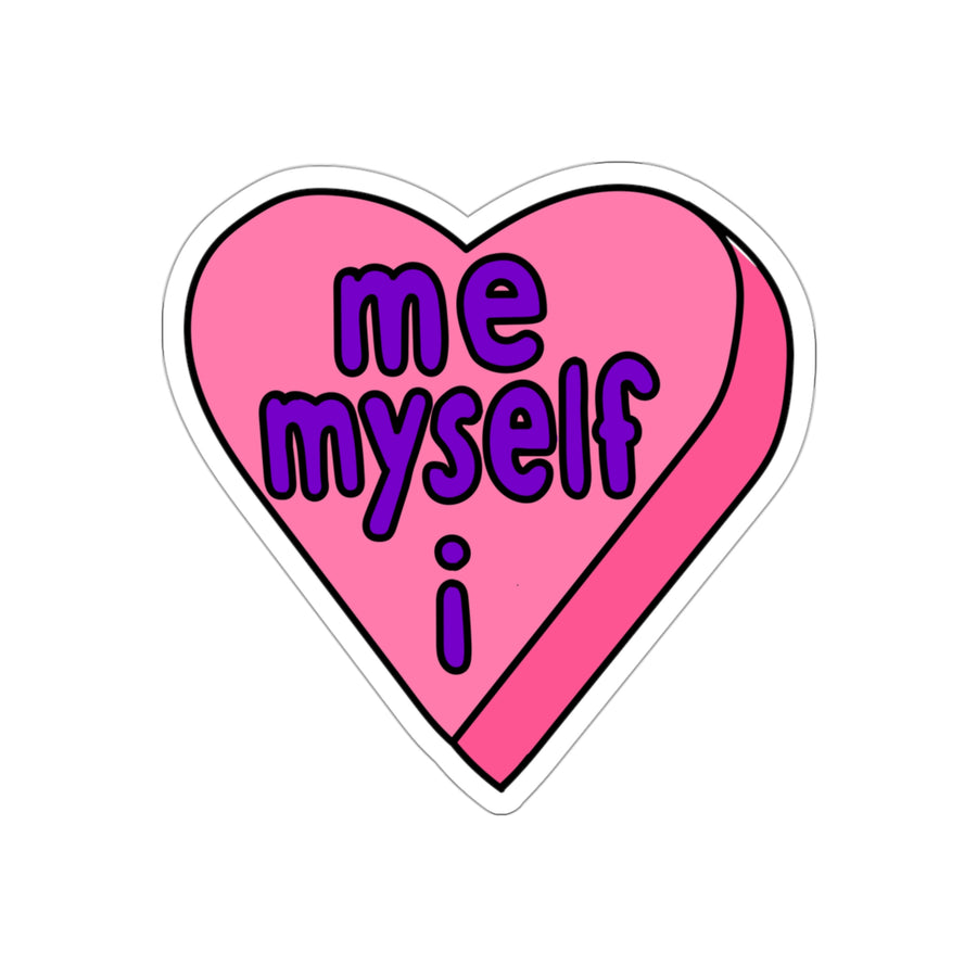 Me Myself & I Candy Heart Stickers