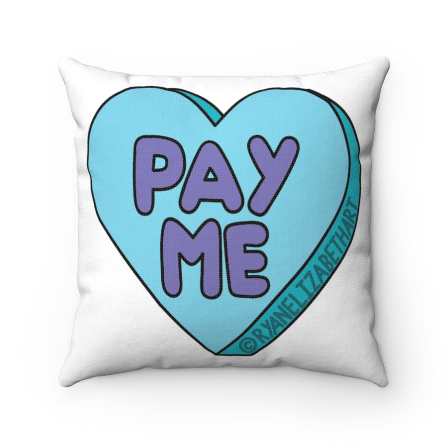 Pay Me Candy Heart Throw Pillow