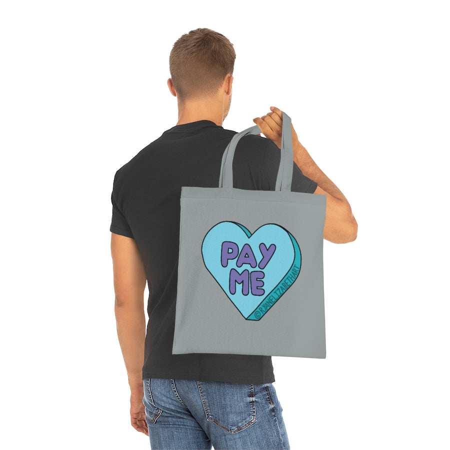 Pay Me Candy Heart Tote Bag