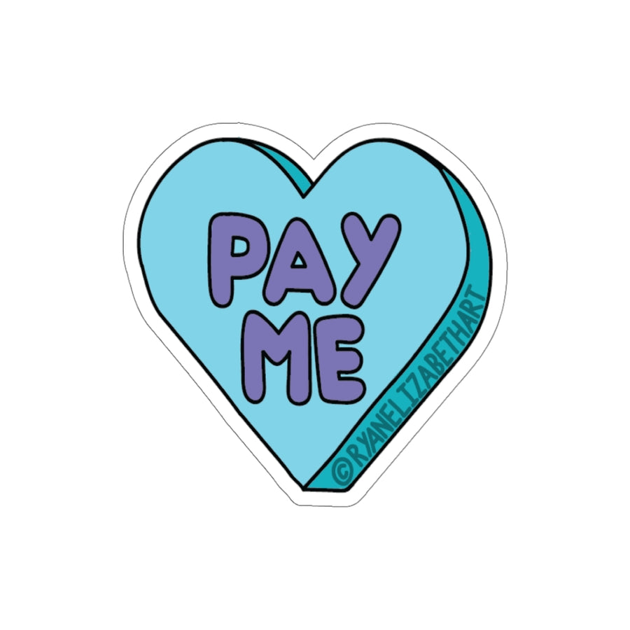 Pay Me Candy Heart Sticker