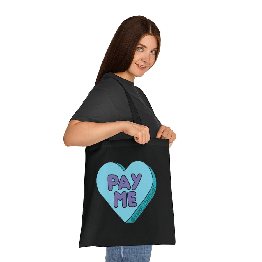 Pay Me Candy Heart Tote Bag