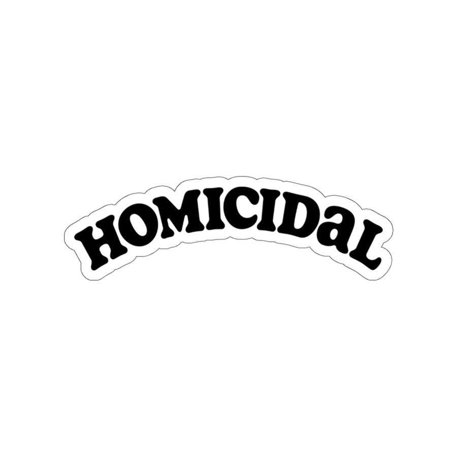 Homicidal Sticker