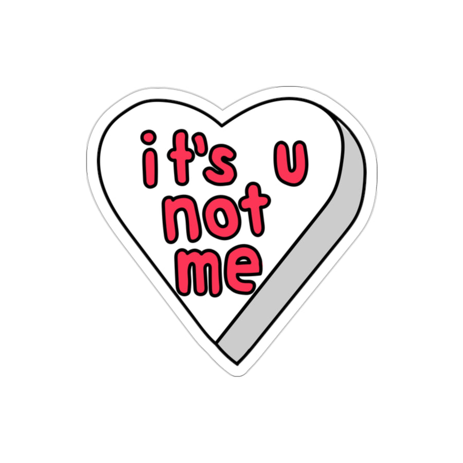 It's U Not Me Candy Heart Stickers