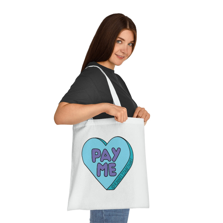 Pay Me Candy Heart Tote Bag