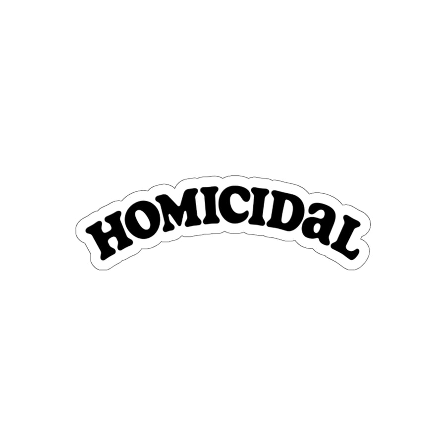 Homicidal Sticker