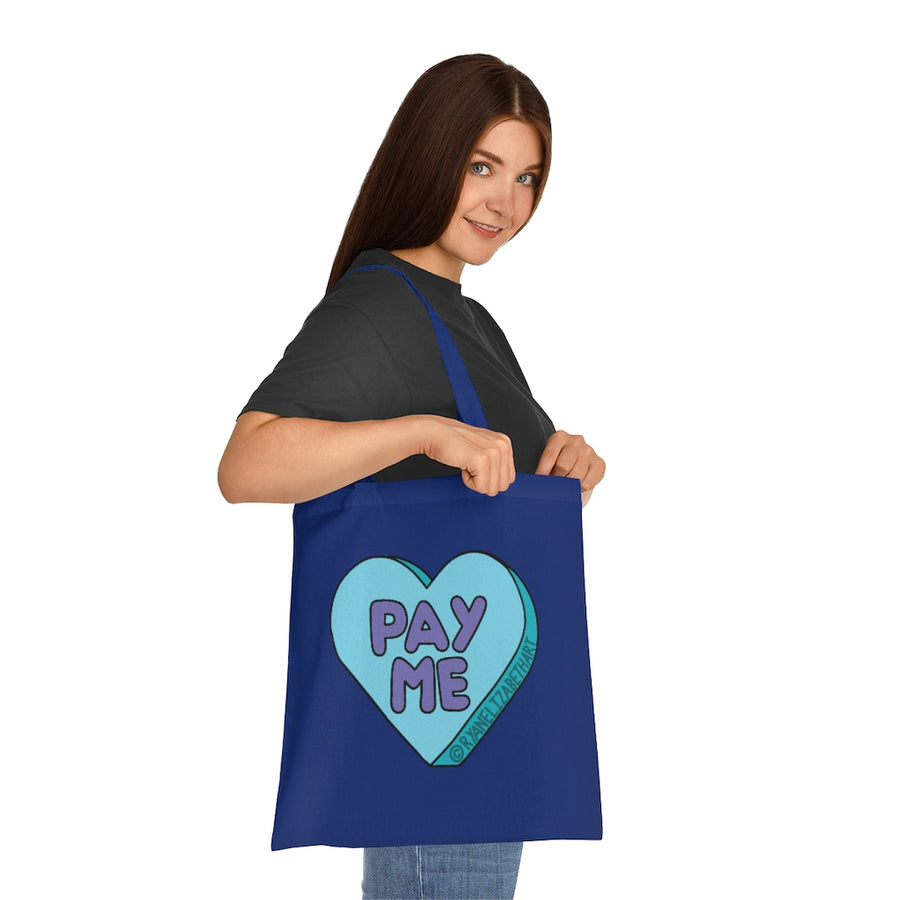 Pay Me Candy Heart Tote Bag