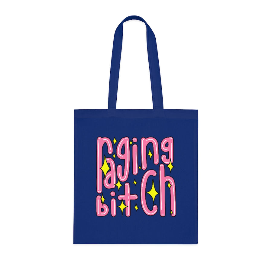 Raging Bitch Tote Bag