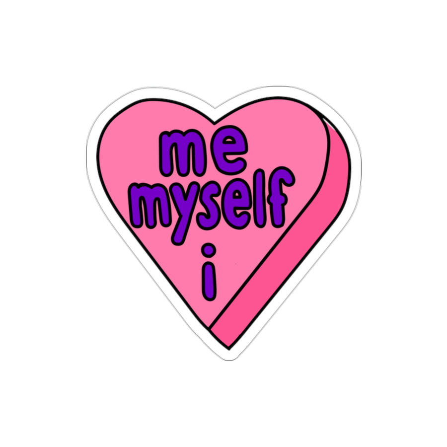 Me Myself & I Candy Heart Stickers