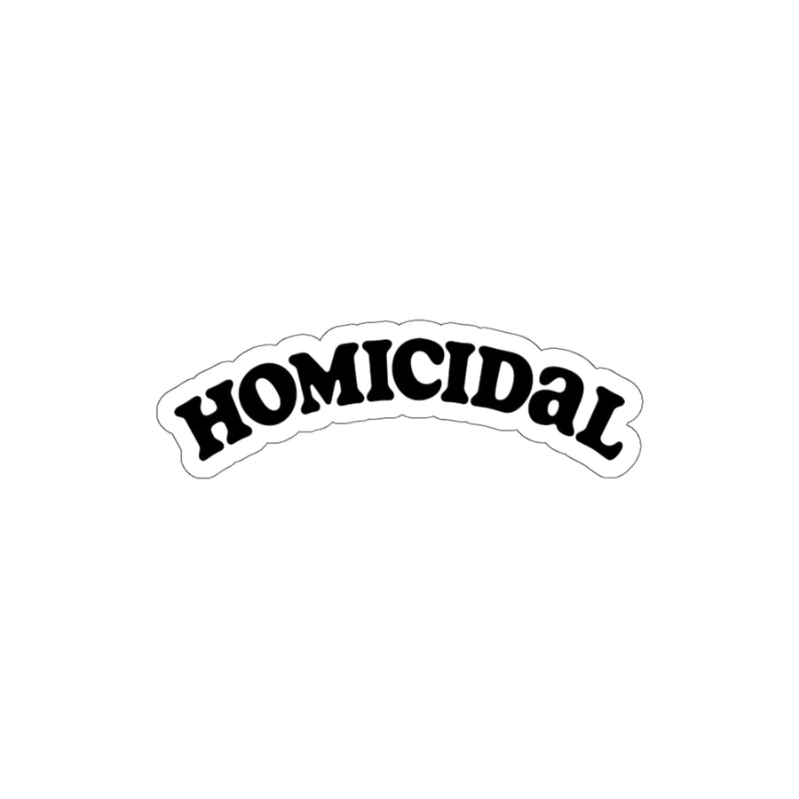 Homicidal Sticker