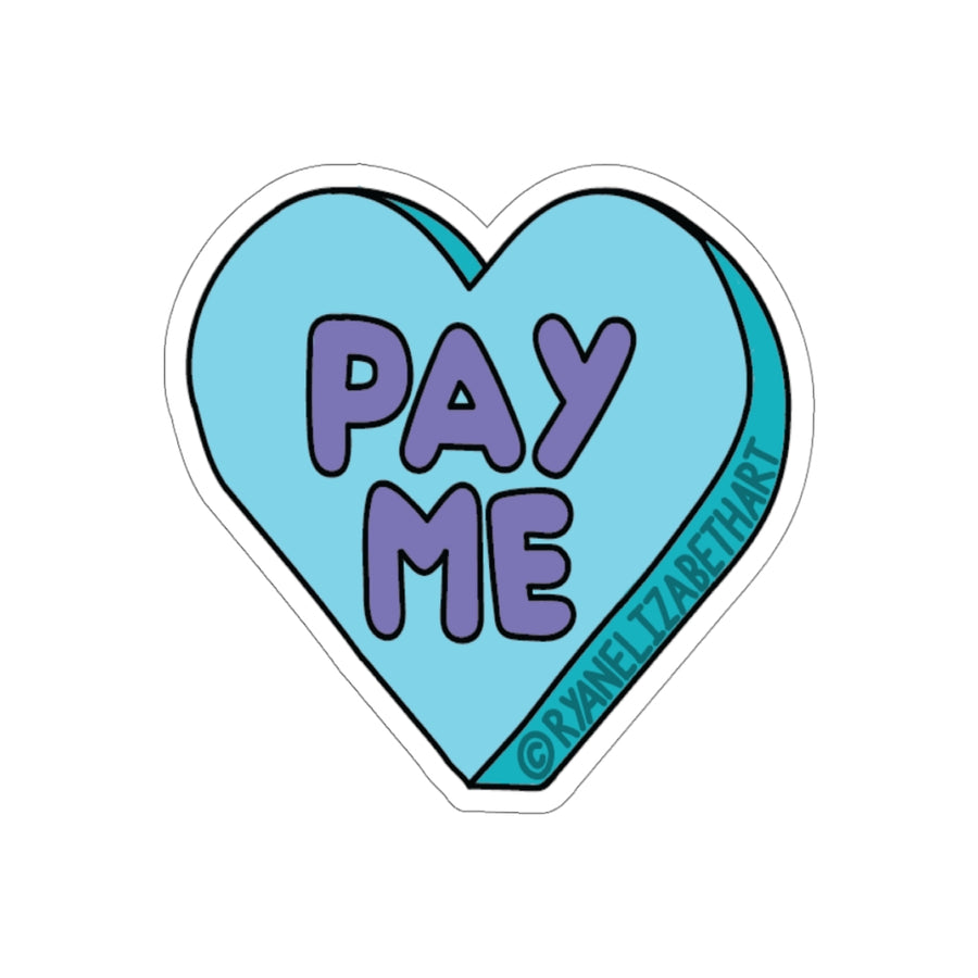 Pay Me Candy Heart Sticker