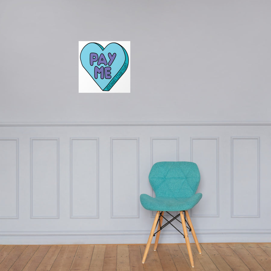 Pay Me Candy Heart Print