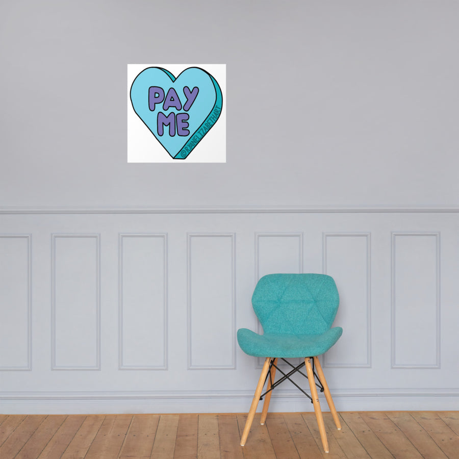 Pay Me Candy Heart Print