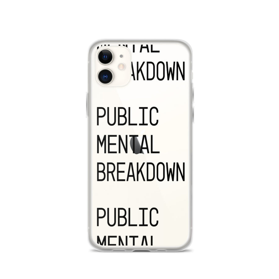 Public Mental Breakdown iPhone Case