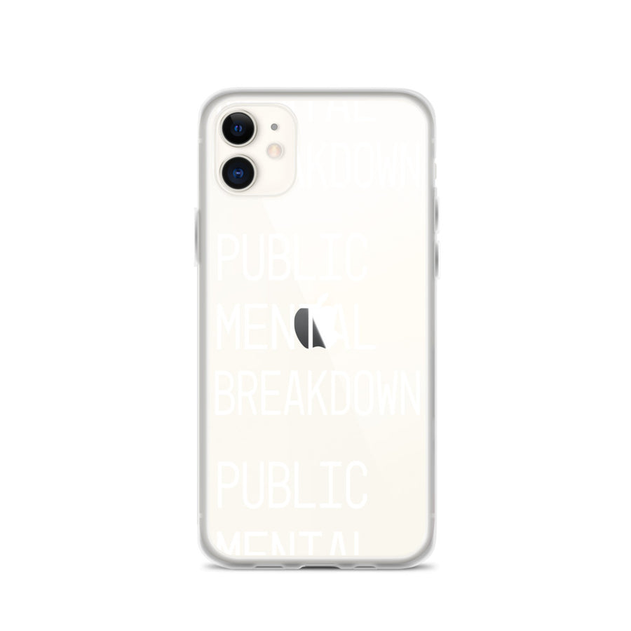 Public Mental Breakdown iPhone Case