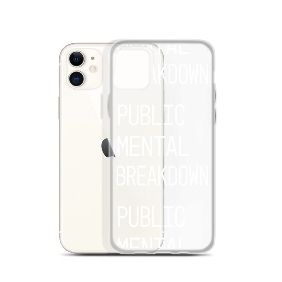 Public Mental Breakdown iPhone Case