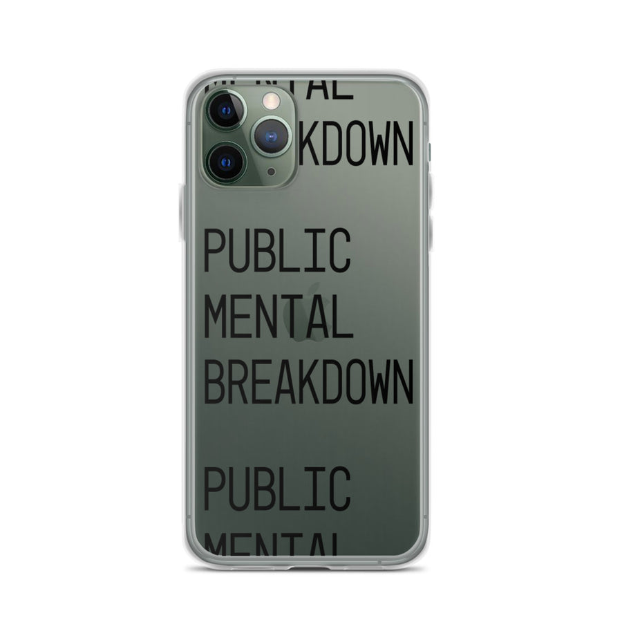 Public Mental Breakdown iPhone Case