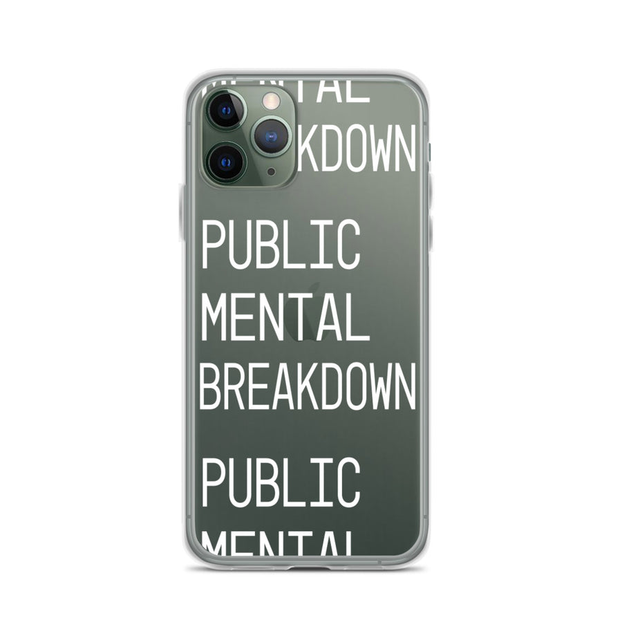 Public Mental Breakdown iPhone Case