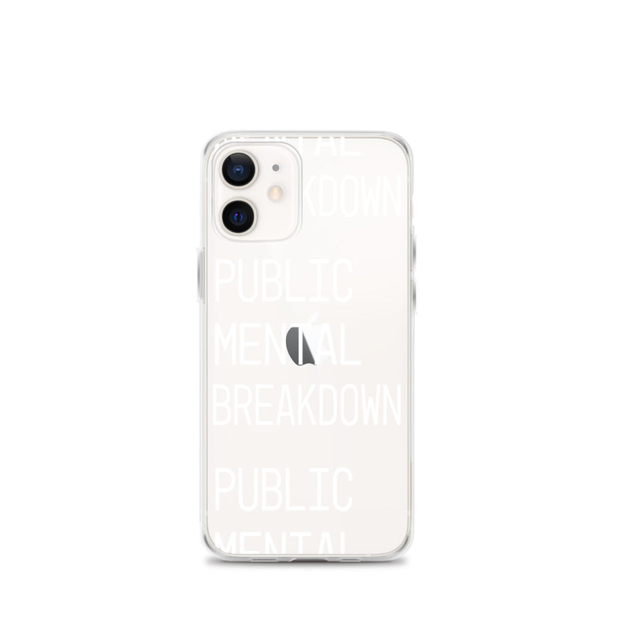 Public Mental Breakdown iPhone Case