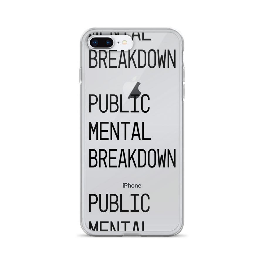 Public Mental Breakdown iPhone Case