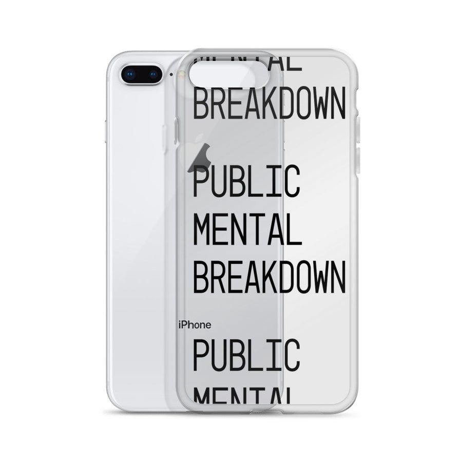 Public Mental Breakdown iPhone Case