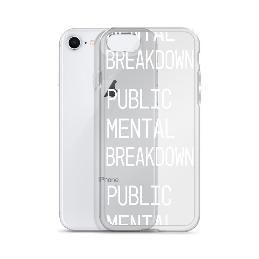 Public Mental Breakdown iPhone Case