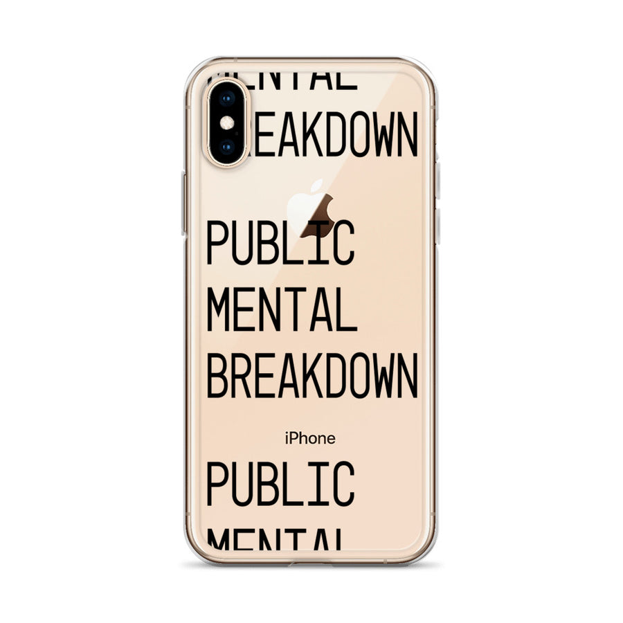 Public Mental Breakdown iPhone Case