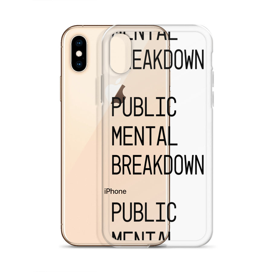 Public Mental Breakdown iPhone Case