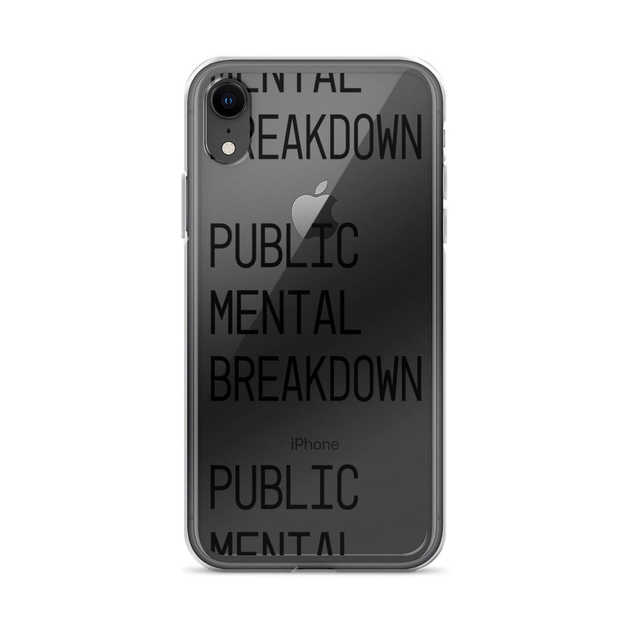 Public Mental Breakdown iPhone Case