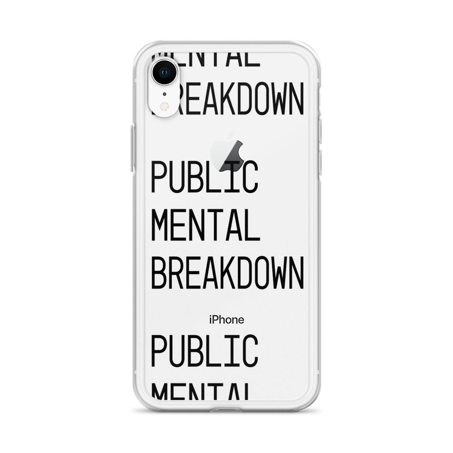 Public Mental Breakdown iPhone Case