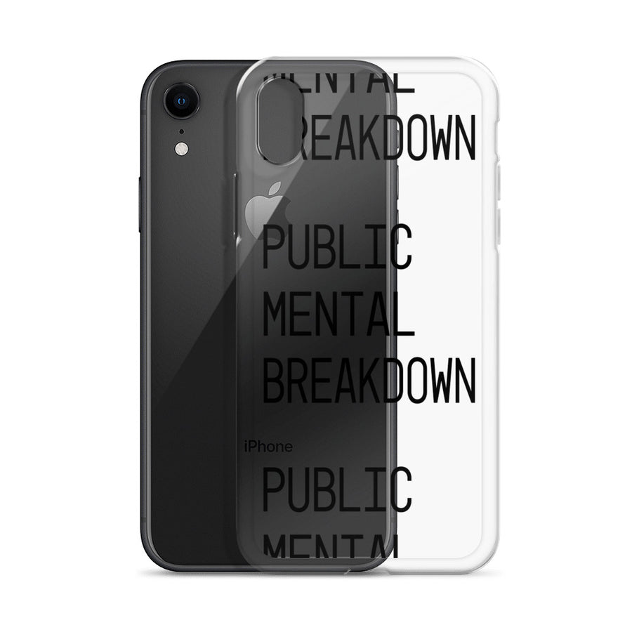 Public Mental Breakdown iPhone Case