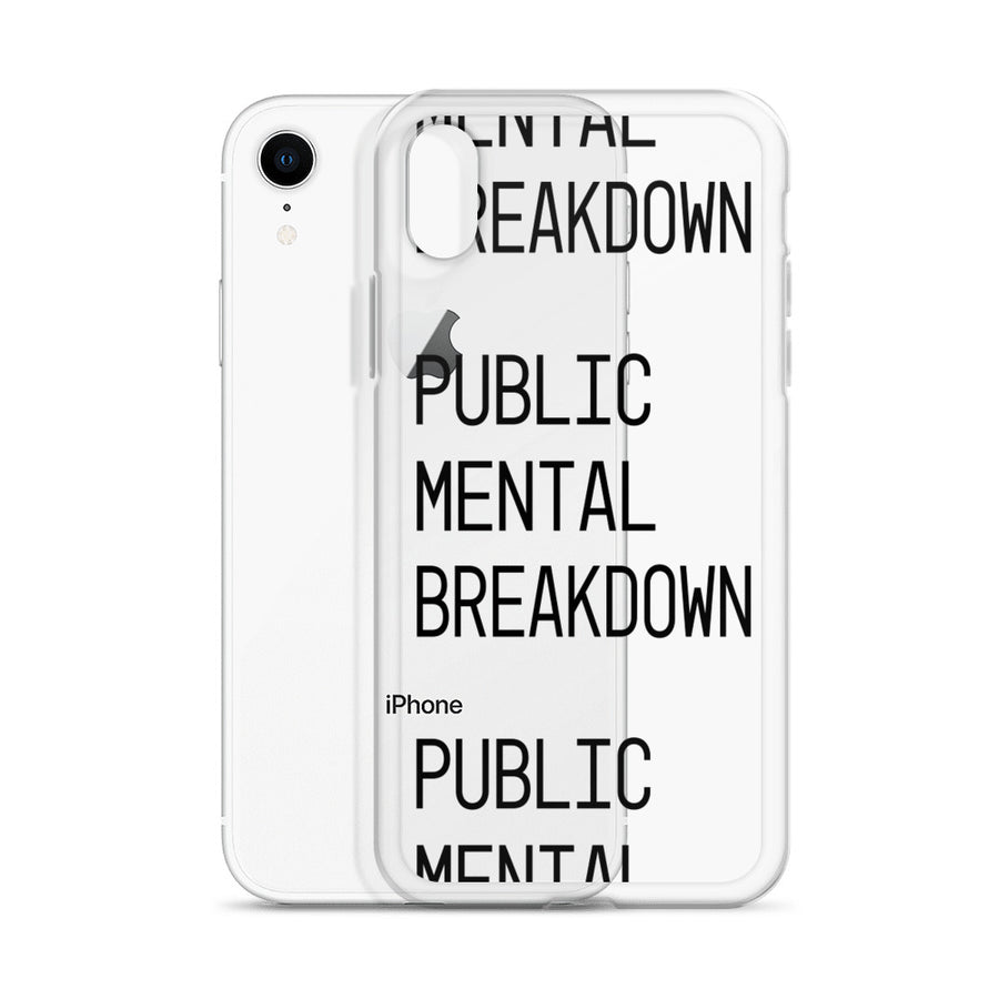 Public Mental Breakdown iPhone Case