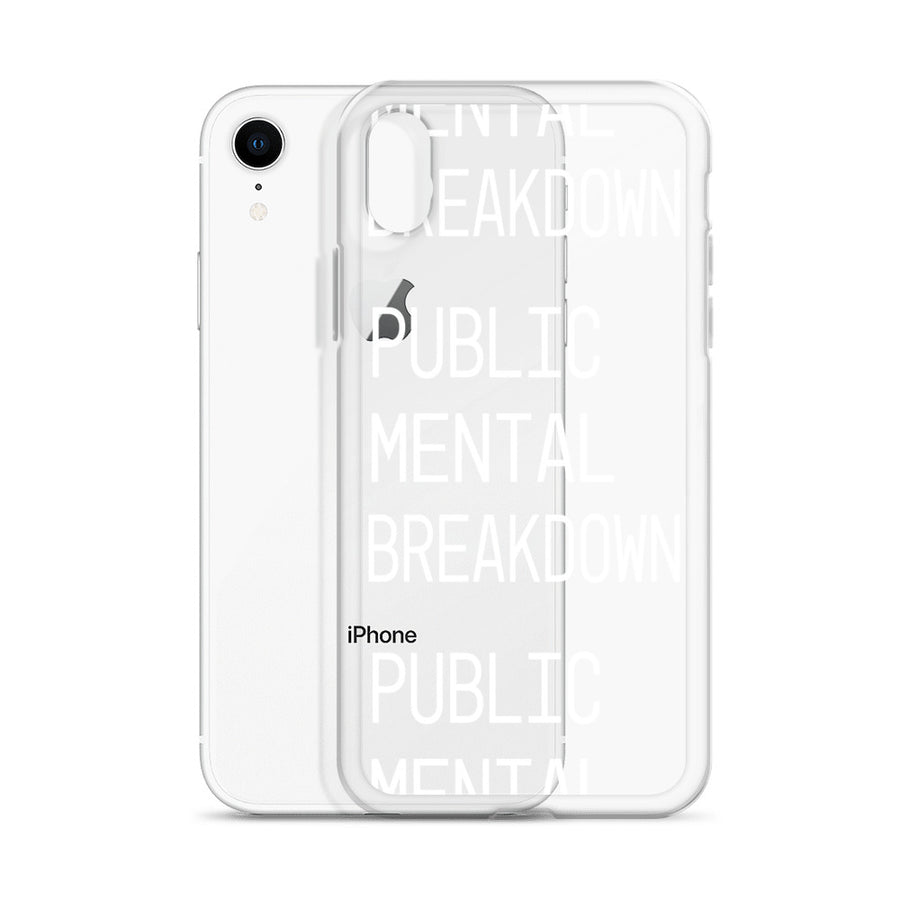 Public Mental Breakdown iPhone Case