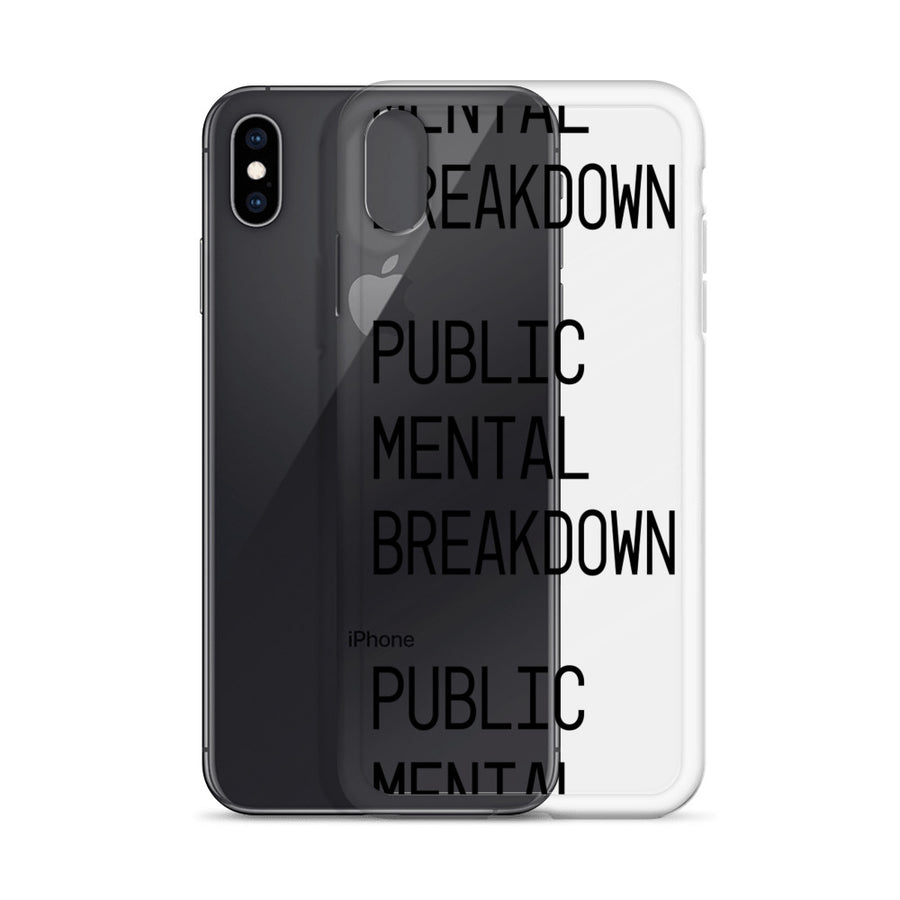 Public Mental Breakdown iPhone Case