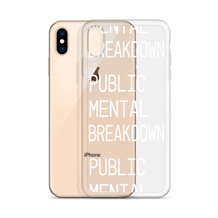 Public Mental Breakdown iPhone Case