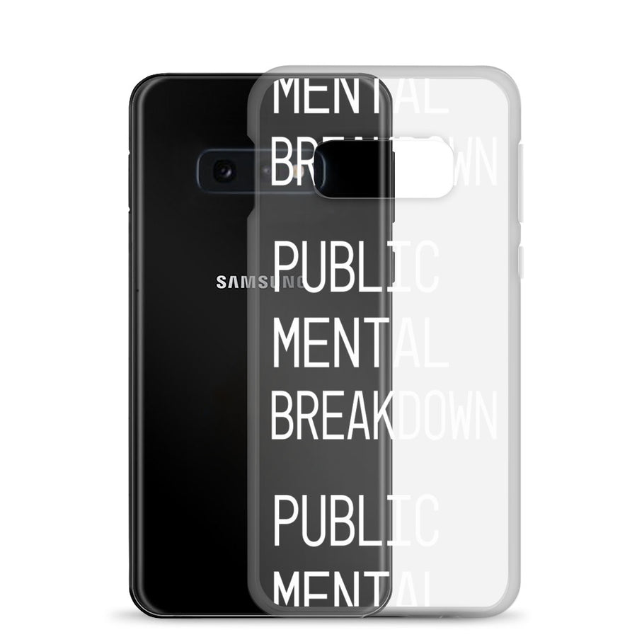 Public Mental Breakdown Samsung Case